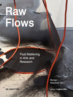 cover image of Raw Flows. Fluid Mattering in Arts and Research